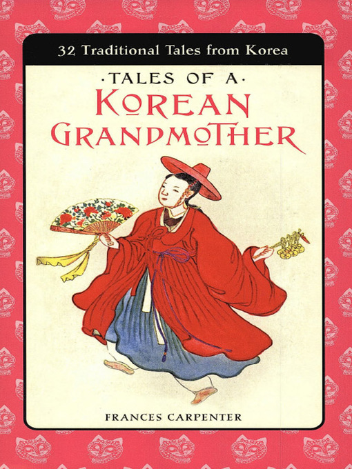 Title details for Tales of a Korean Grandmother by Frances Carpenter - Wait list